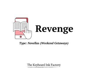 Revenge - The Keyboard Ink Factory